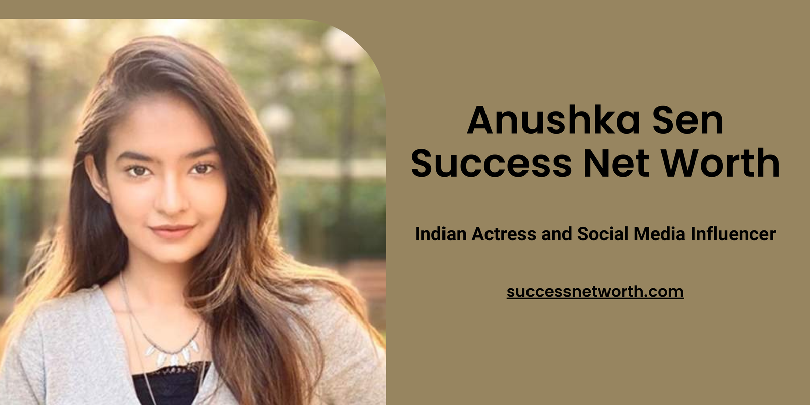 Anushka Sen Success Net Worth