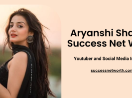 Aryanshi Sharma Success Net Worth