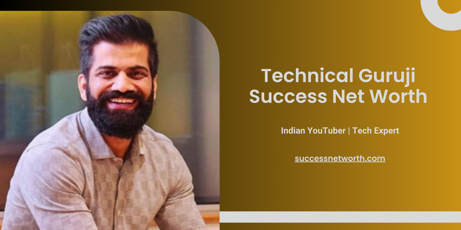 Technical Guruji Success Net Worth