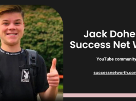 Jack Doherty Success Net Worth