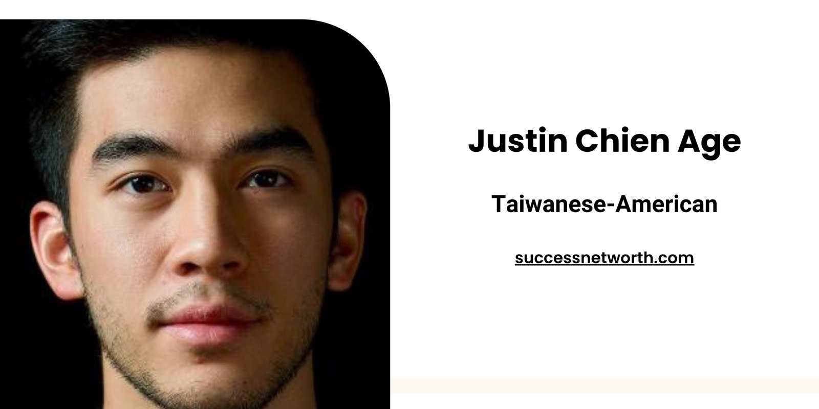 Justin Chien Age